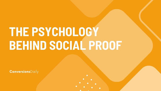 The Psychology Behind Social Proof: How It Drives E-commerce Success