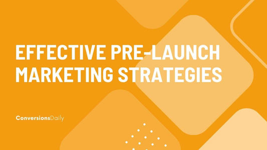 Boost Your E-commerce Launch with Effective Pre-Launch Marketing Strategies