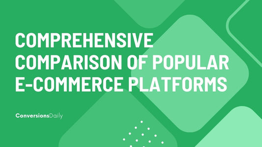 A Comprehensive Comparison of Popular E-commerce Platforms for Beginners thumbnail image